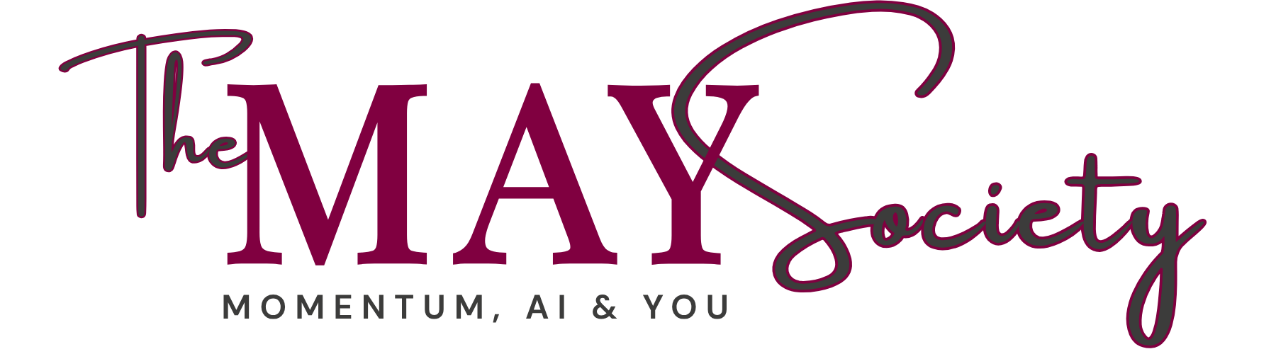 The MAY Society